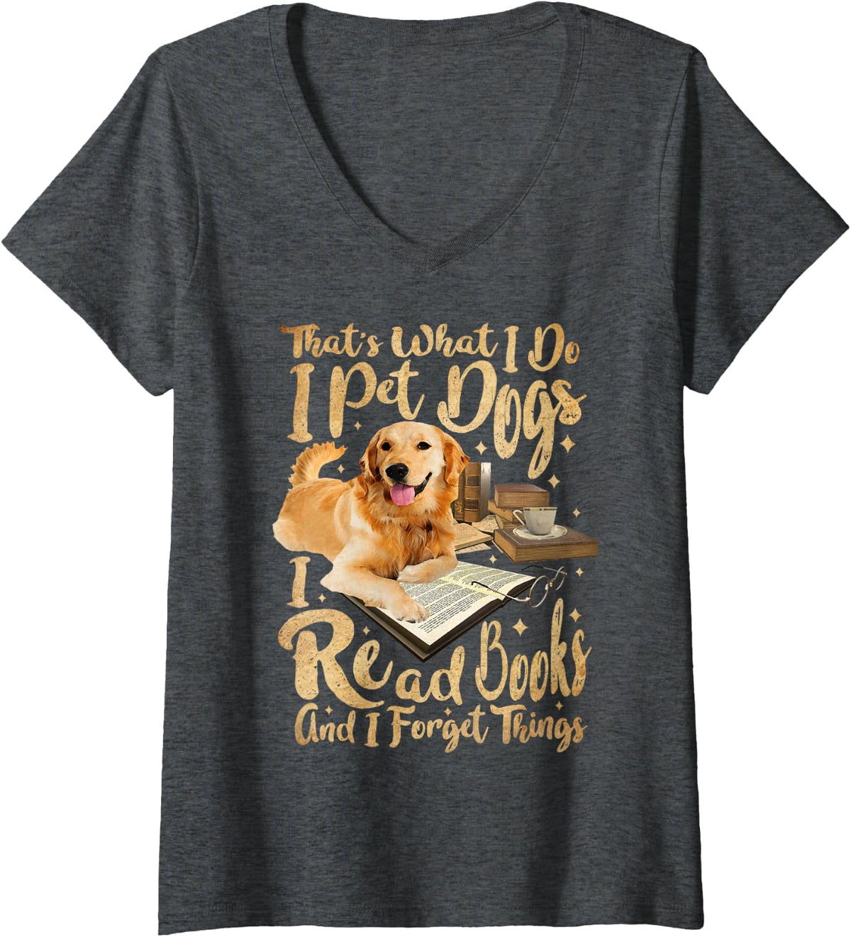 Women's That's What I Do I Pet Dogs I Read Books Dog Lover V-Neck T-Shirt - Dark Heather Grey