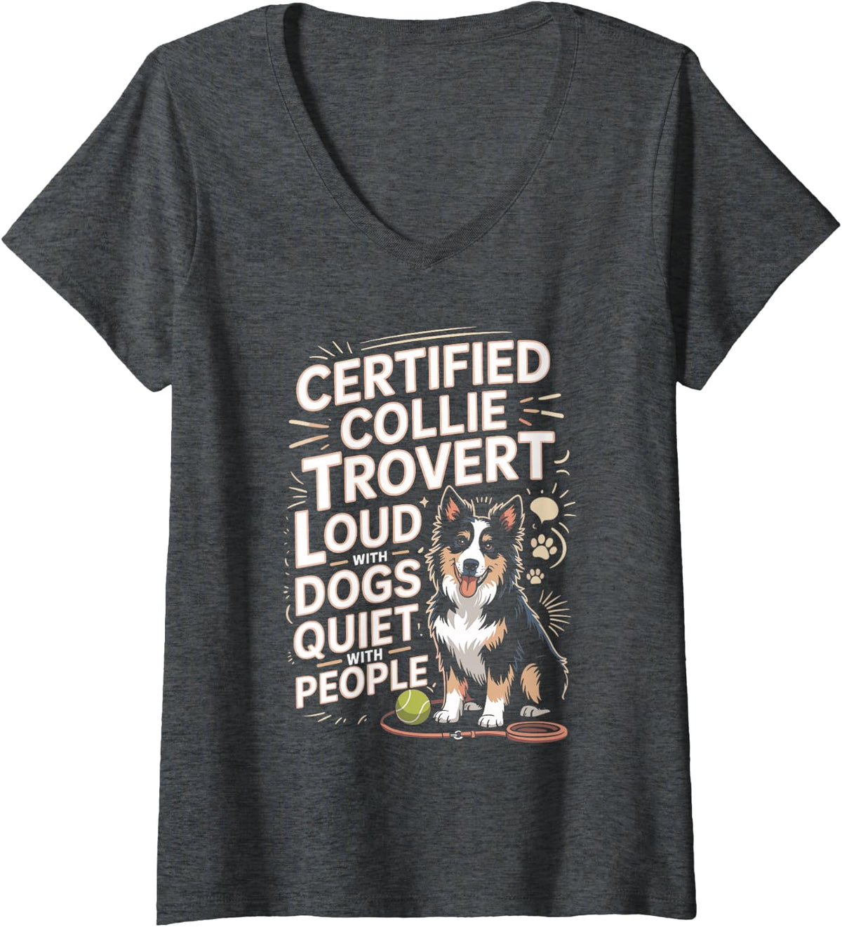 Women's Certified Collie Trovert Loud with Dogs Quiet with People V-Neck T-Shirt - Dark Heather Grey