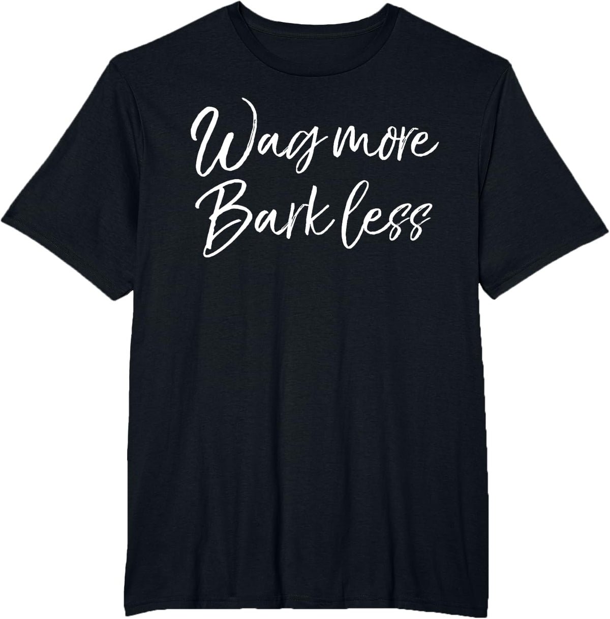 Wag More Bark Less Shirt for Women Cute Dog T-Shirt Toddlers - Black