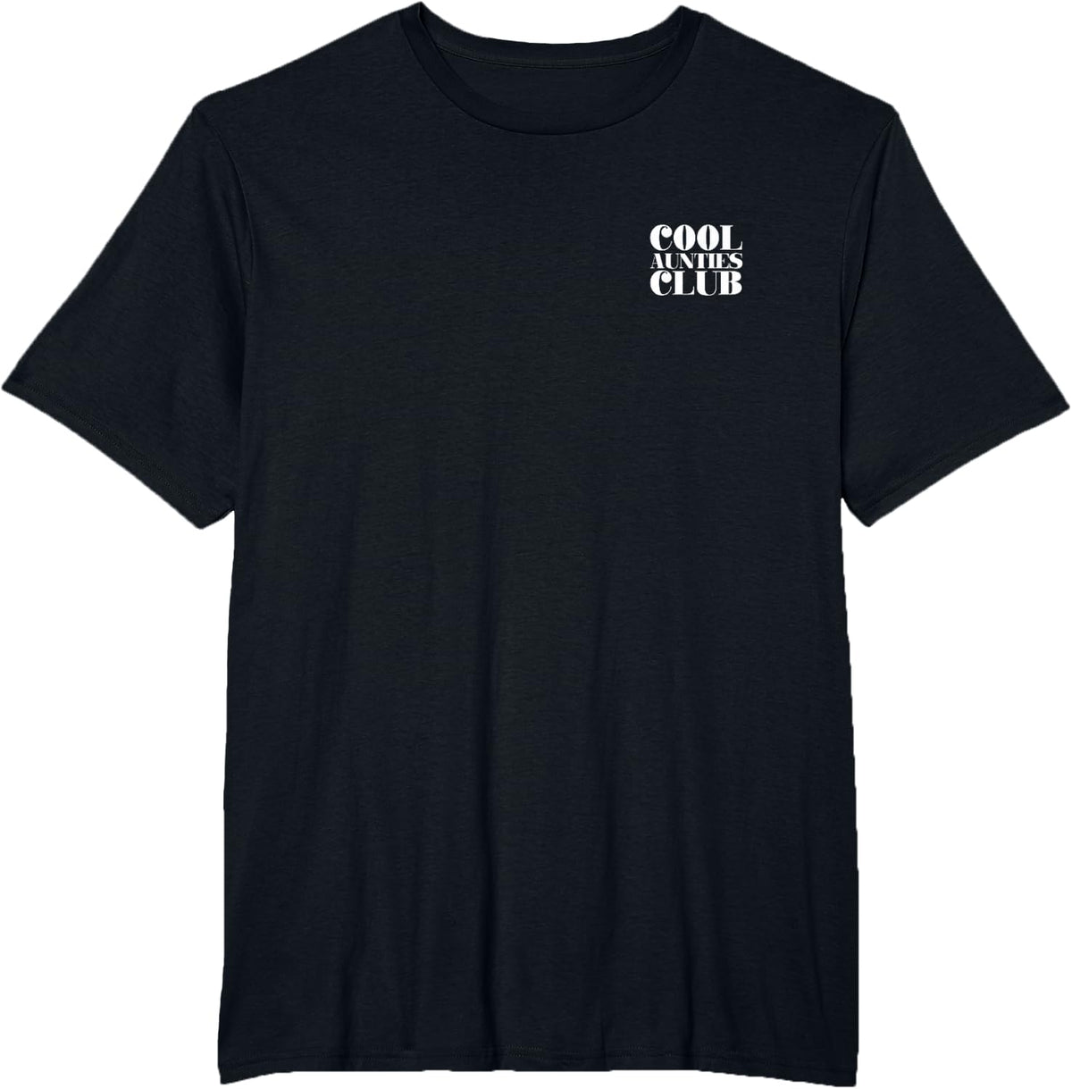 Cool Aunties Club Aunt Fam Statement Front and Back Print T-Shirt - Black