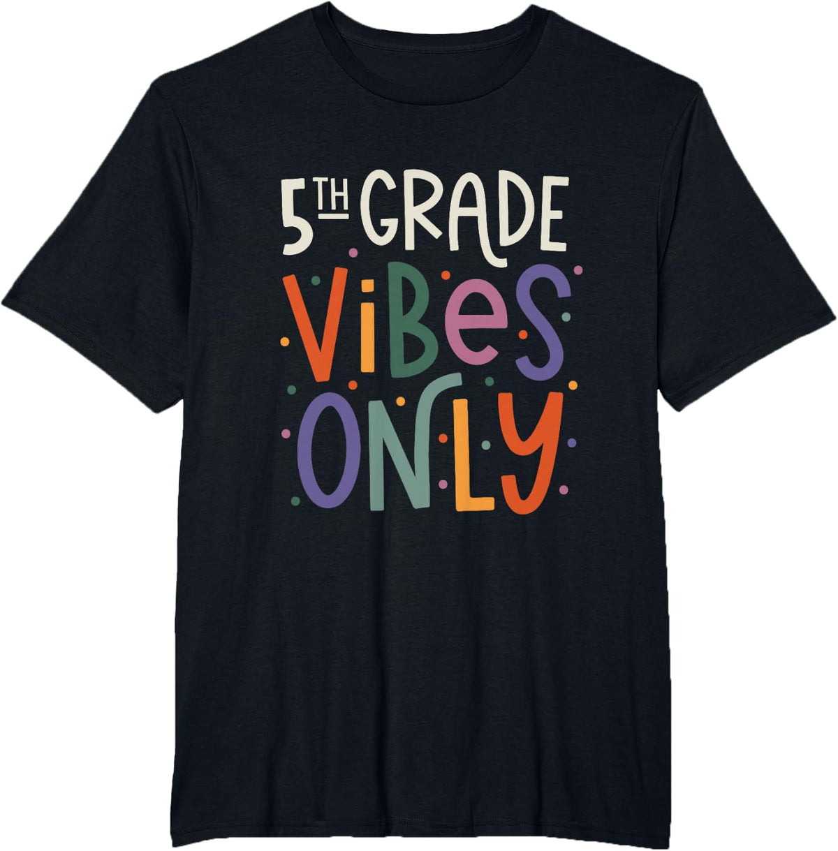 Fifth 5th Grade Vibes Teacher Back To School T-Shirt for Men Women Kids - Black