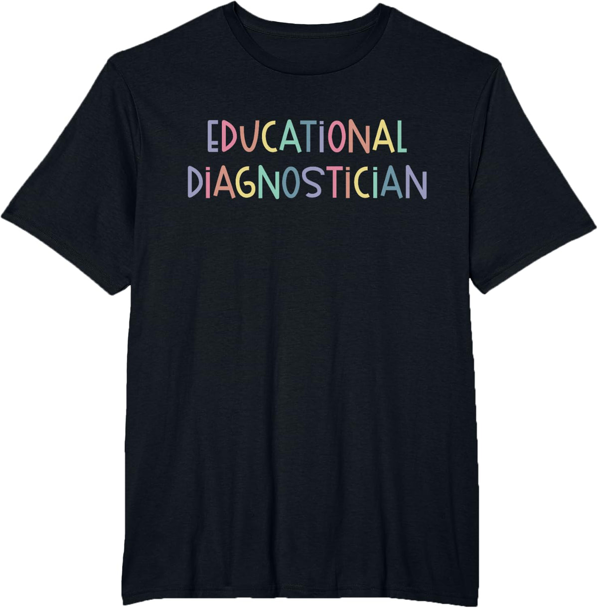 Educational Diagnostician School Psychologist Psychometrist T-Shirt - Black