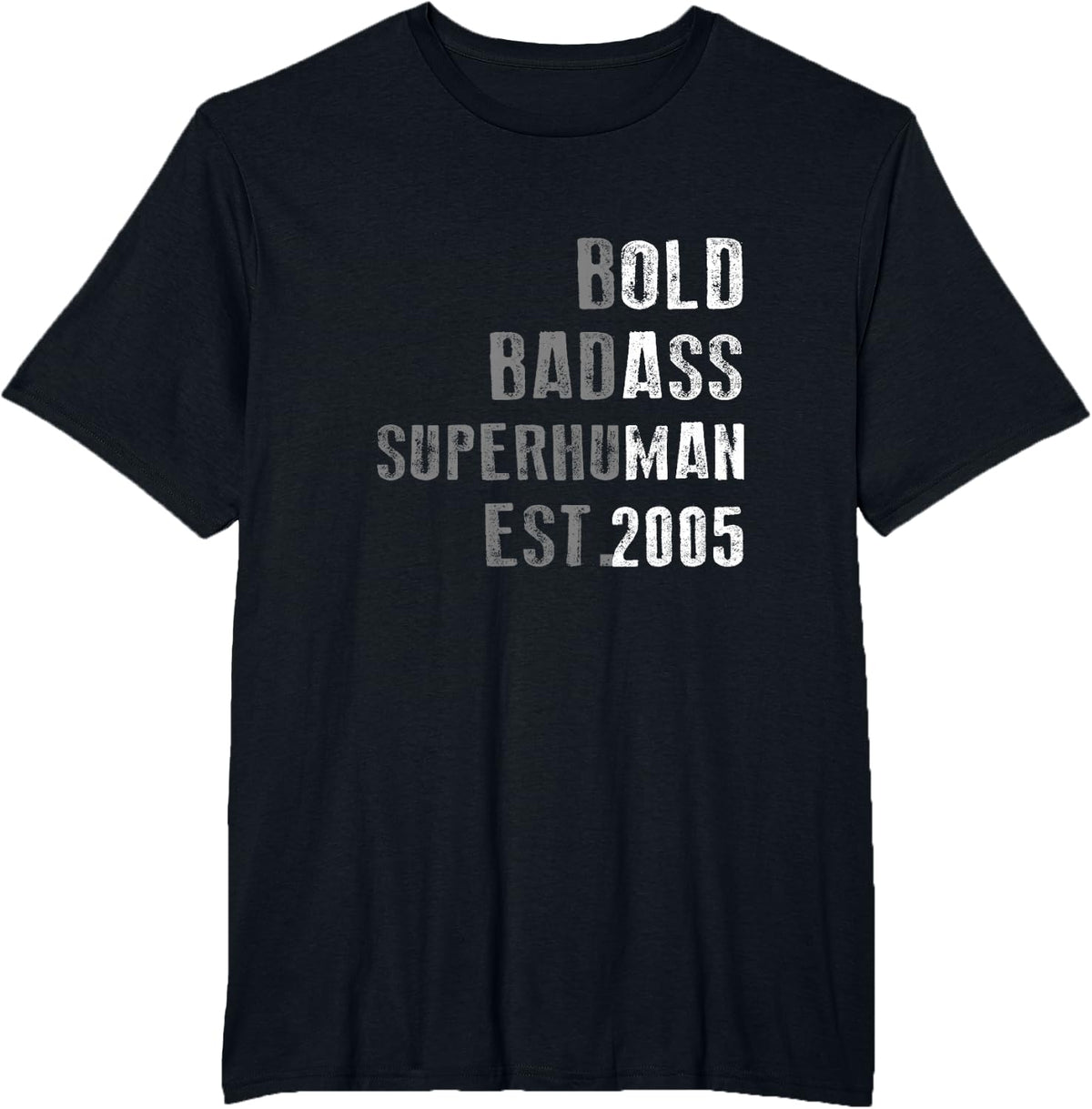 21st Birthday 2005 Bold Badass Superhuman T-Shirt - Black