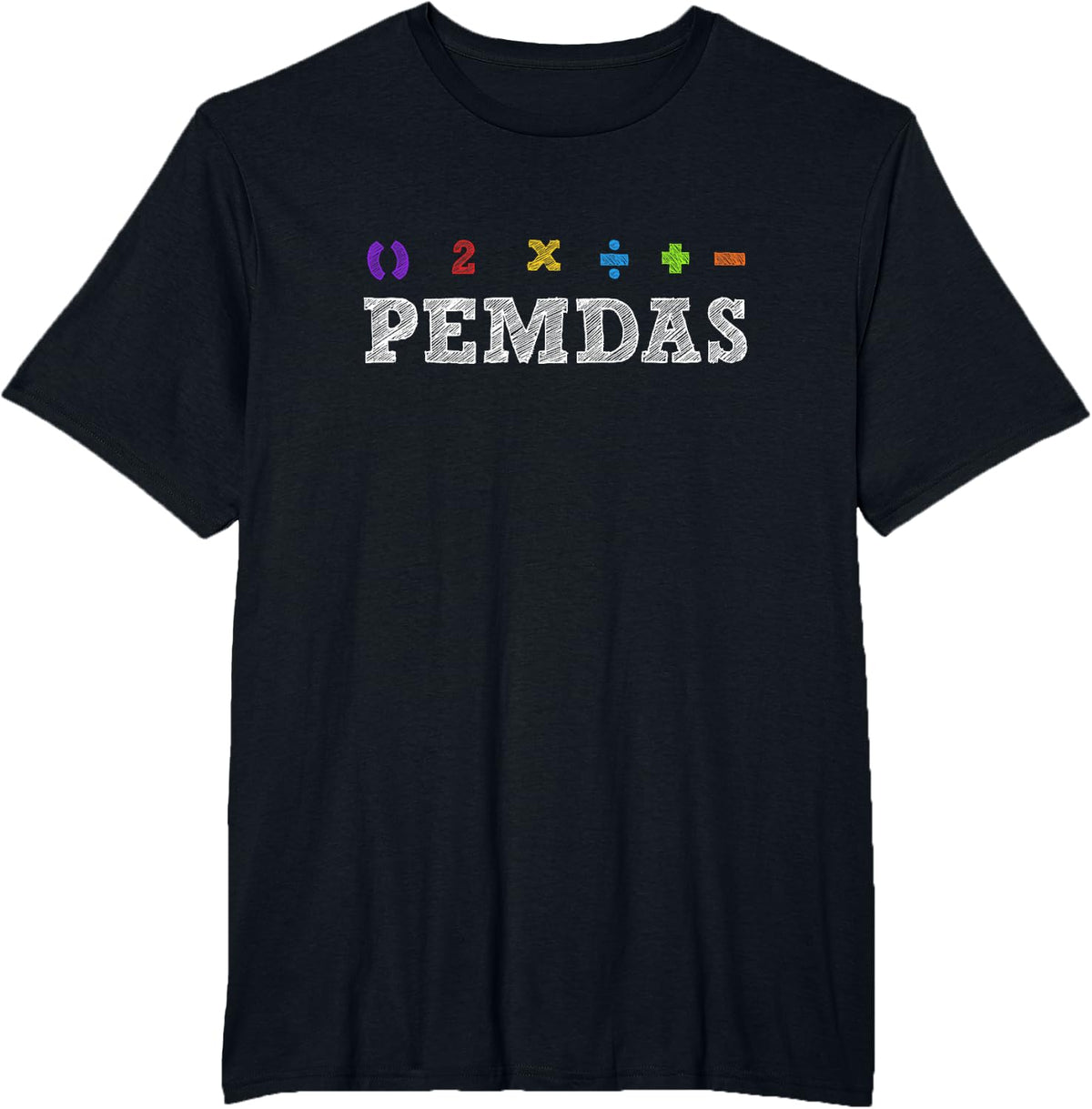PEMDAS - Please Excuse My Dear Aunt Sally Math Rules Teacher T-Shirt - Black