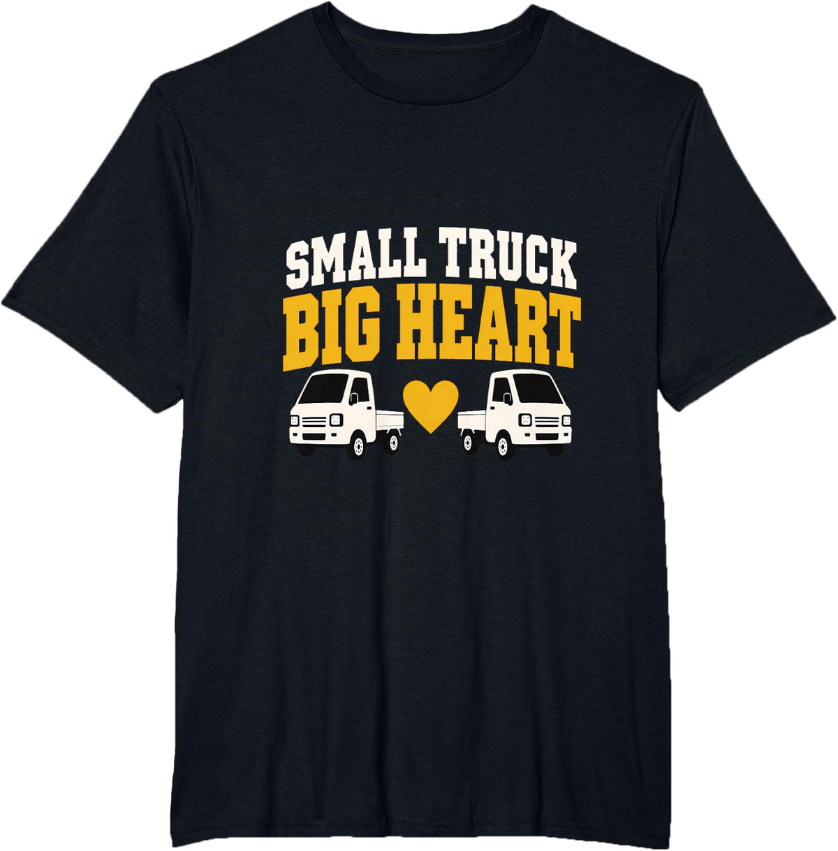 Small Truck Big Heart Kei Truck Driver Mini Truck Kei Car T-Shirt - Black
