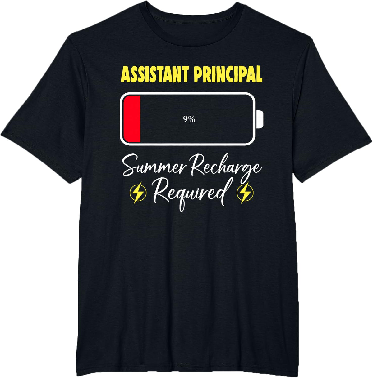 Assistant Principal Summer Recharge Required Last Day School T-Shirt - Black