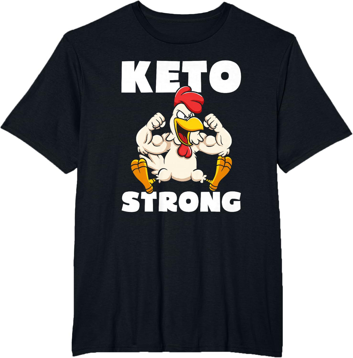 Keto Strong Chicken Ketogenic Diet Hilarious Low Carb T-Shirt - Black
