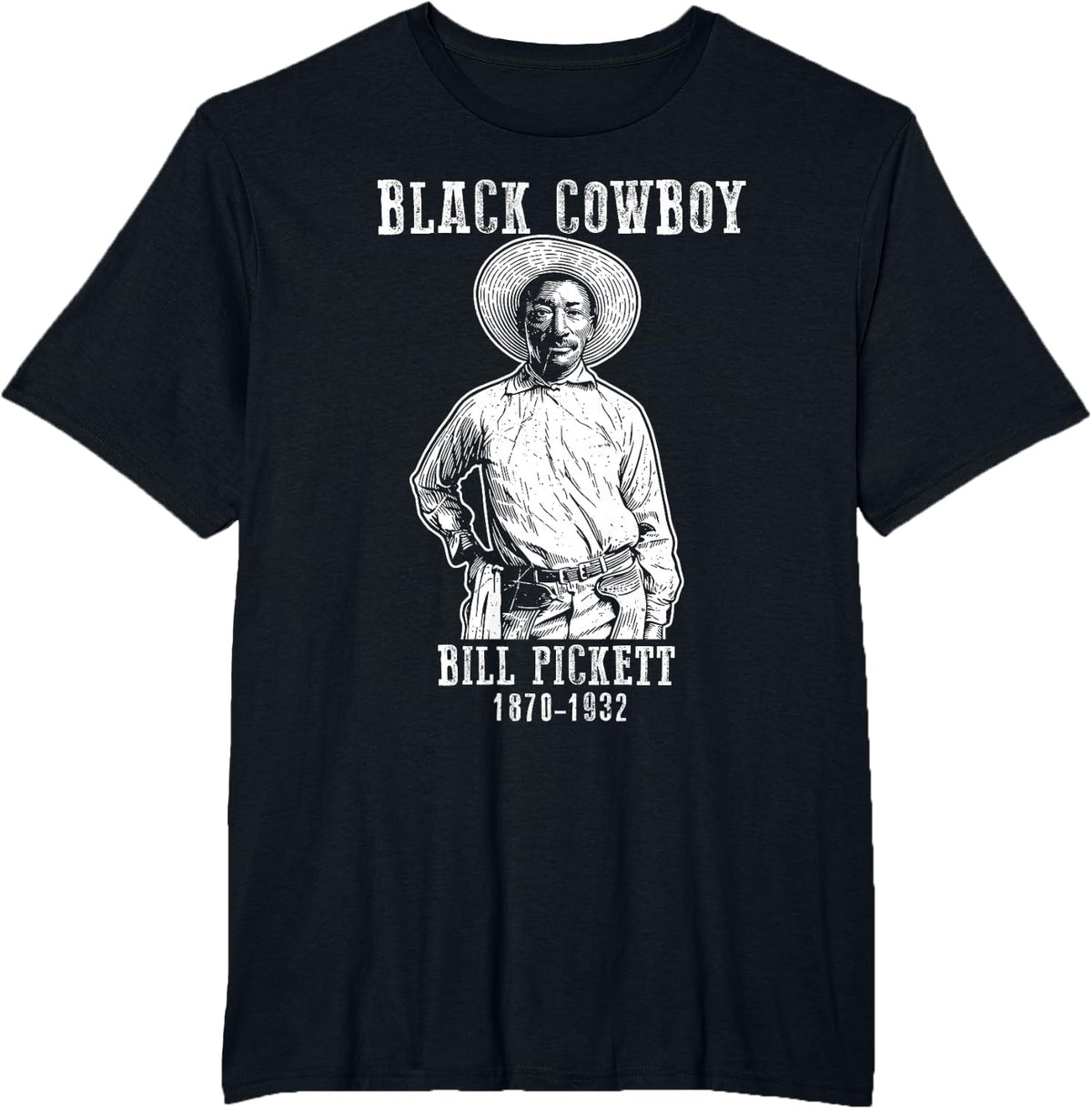 Bill Pickett Black Cowboy Rodeo Legend African American T-Shirt - Black