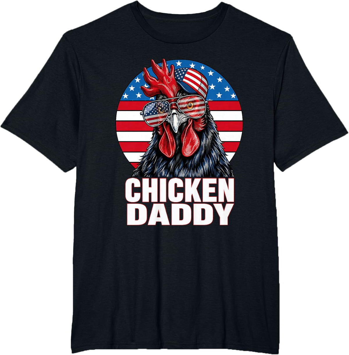 Funny Chicken Daddy American Flag for Dad Farmer 4th of July T-Shirt - Black