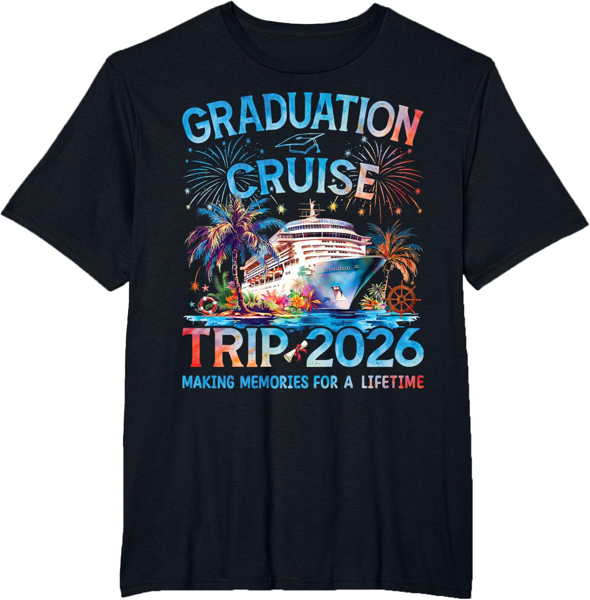 Graduation Cruise Trip 2026 Its A Senior Grad Vacation Squad T-Shirt Tee for Women Men - Black