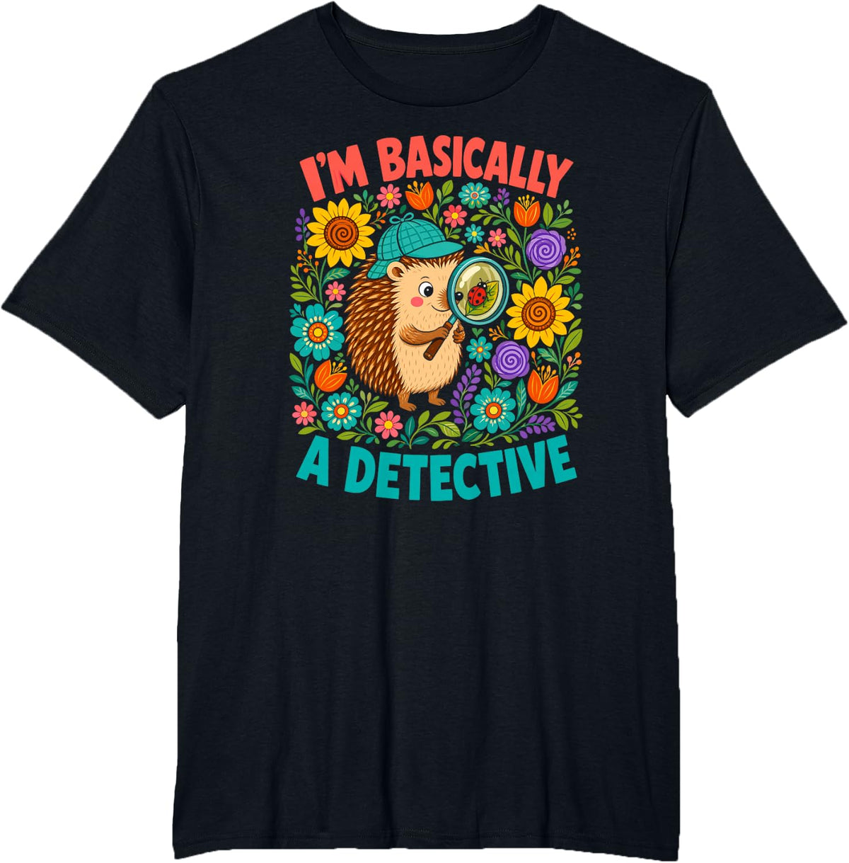 Im Basically a Detective Cozy Mystery Hedgehog T-Shirt - Black