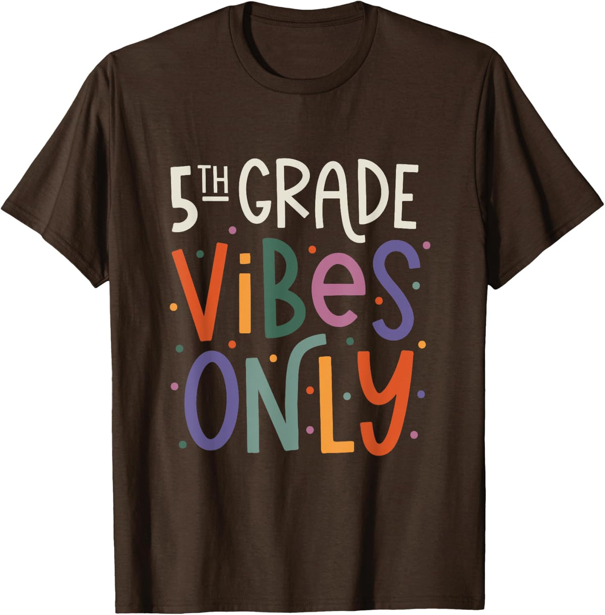 Fifth 5th Grade Vibes Teacher Back To School T-Shirt for Men Women Kids - Brown