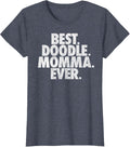 Goldendoodle Mom - Best Doodle Momma Ever Dog T-Shirt - Heather Blue