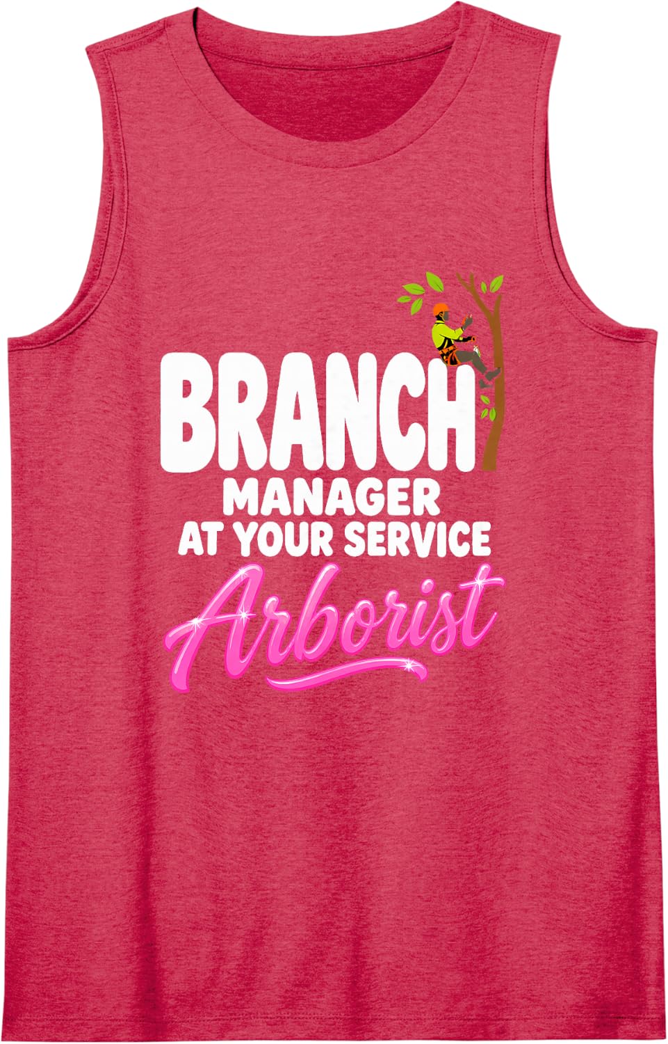 Branch Manager At Your Service Funny Arborist Tree Climber Sleeveless Tank Top - Red