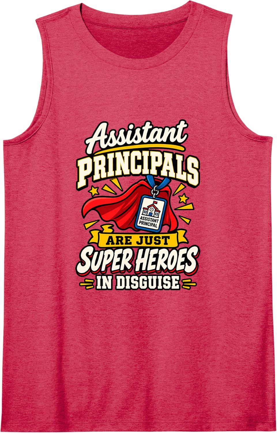 Funny Assistant Principal School Administrator Educator Sleeveless Tank Top - Red