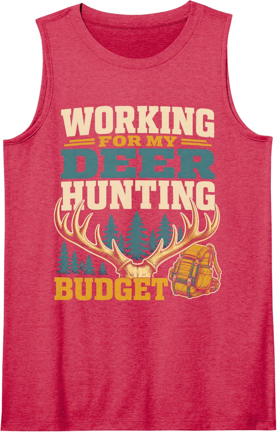 Working for My Deer Hunting Budget Sleeveless Tank Top - Red