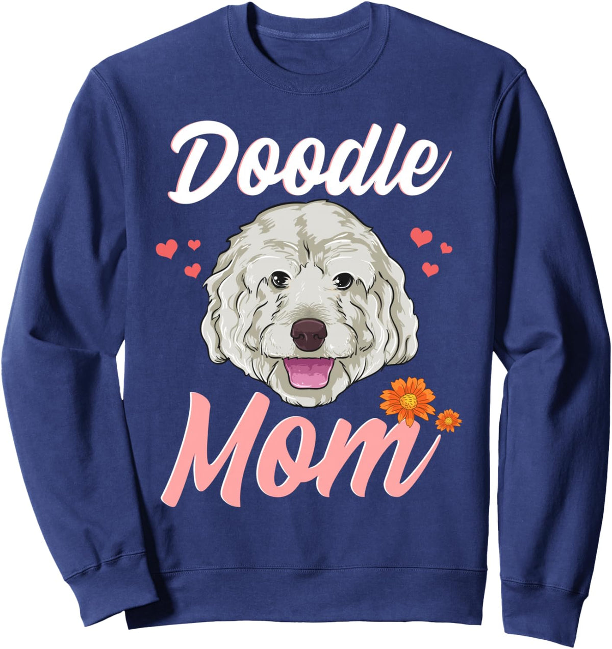Goldendoodle Mom - Doodle Mom Cute Golden Doodle Sweatshirt - Adult Unisex Navy Blue