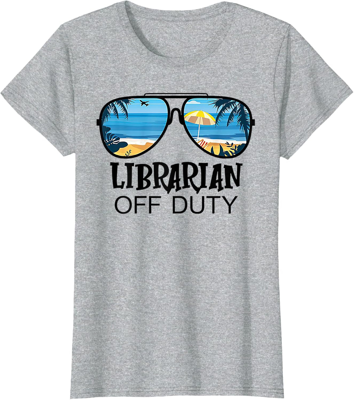 Librarian Off Duty Sunglasses Beach Summer T-Shirt - Heather Grey