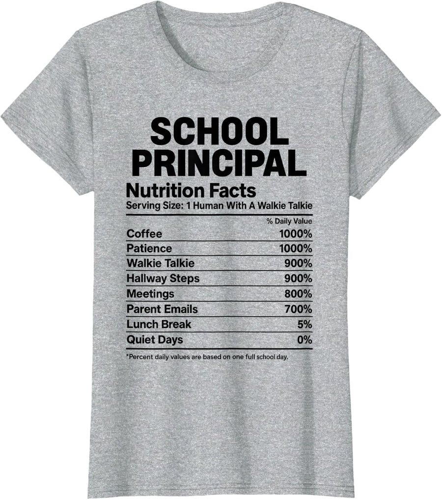 School Principal Nutrition Facts T-Shirt - Heather Grey