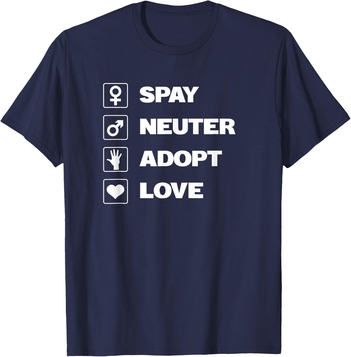 Spay Neuter Adopt Love Rescue Dogs Mom Dad Women Men T-Shirt - Navy Blue