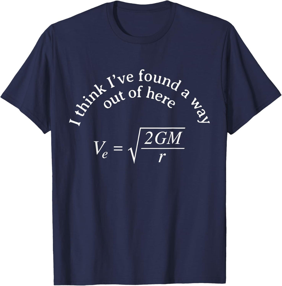Escape Velocity Physics Formula Science Humor T-Shirt - Navy Blue