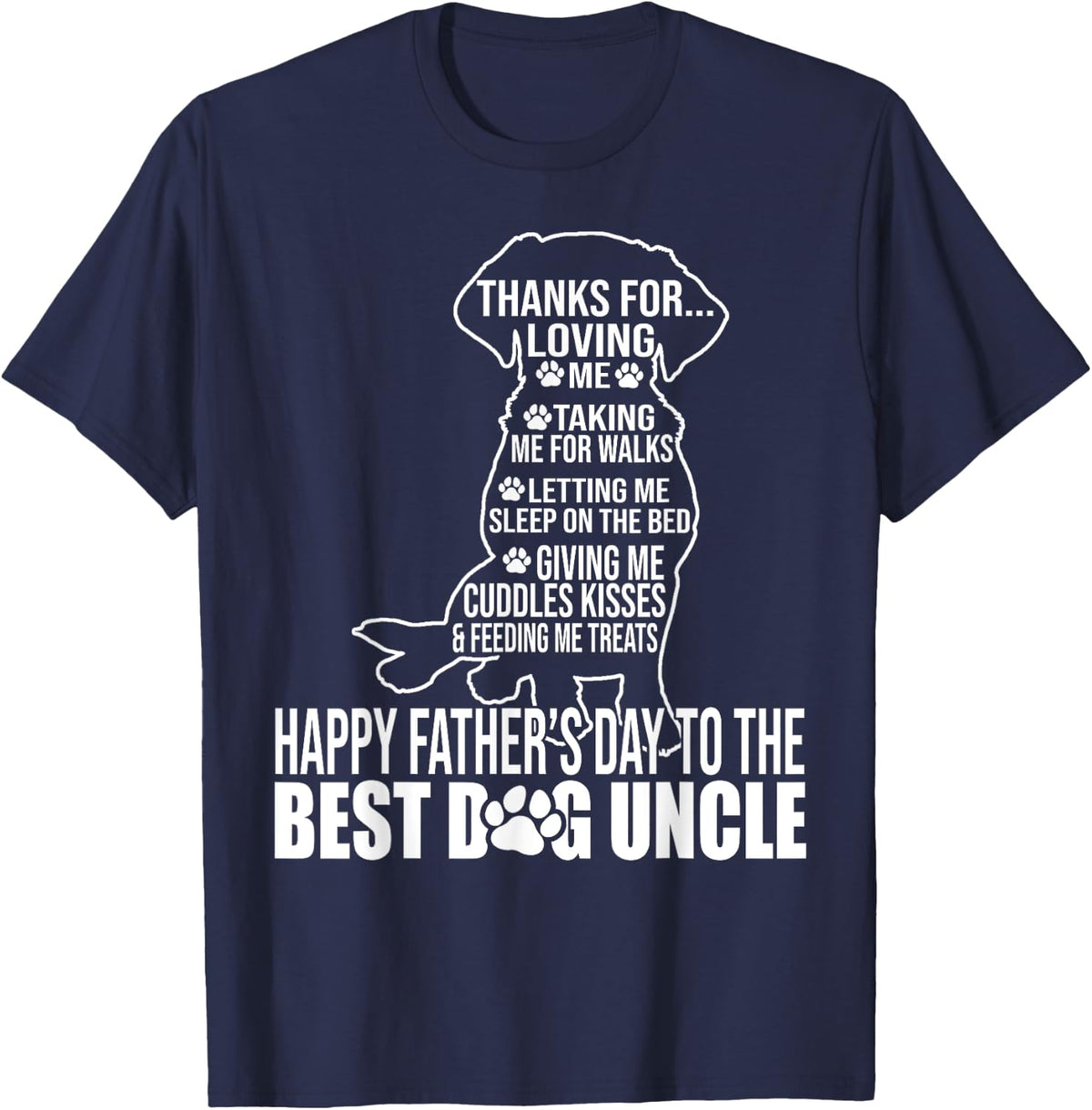 Happy Father's Day To The Best Dog Uncle Proud Uncle T-Shirt for Men Women - Navy Blue