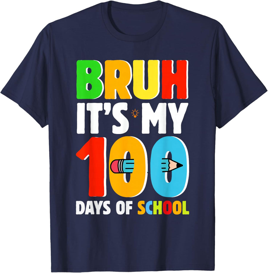 Bruh Its My 100 Days of School Shirt Boys Kids Funny 100th Day T-Shirt Tee - Navy Blue