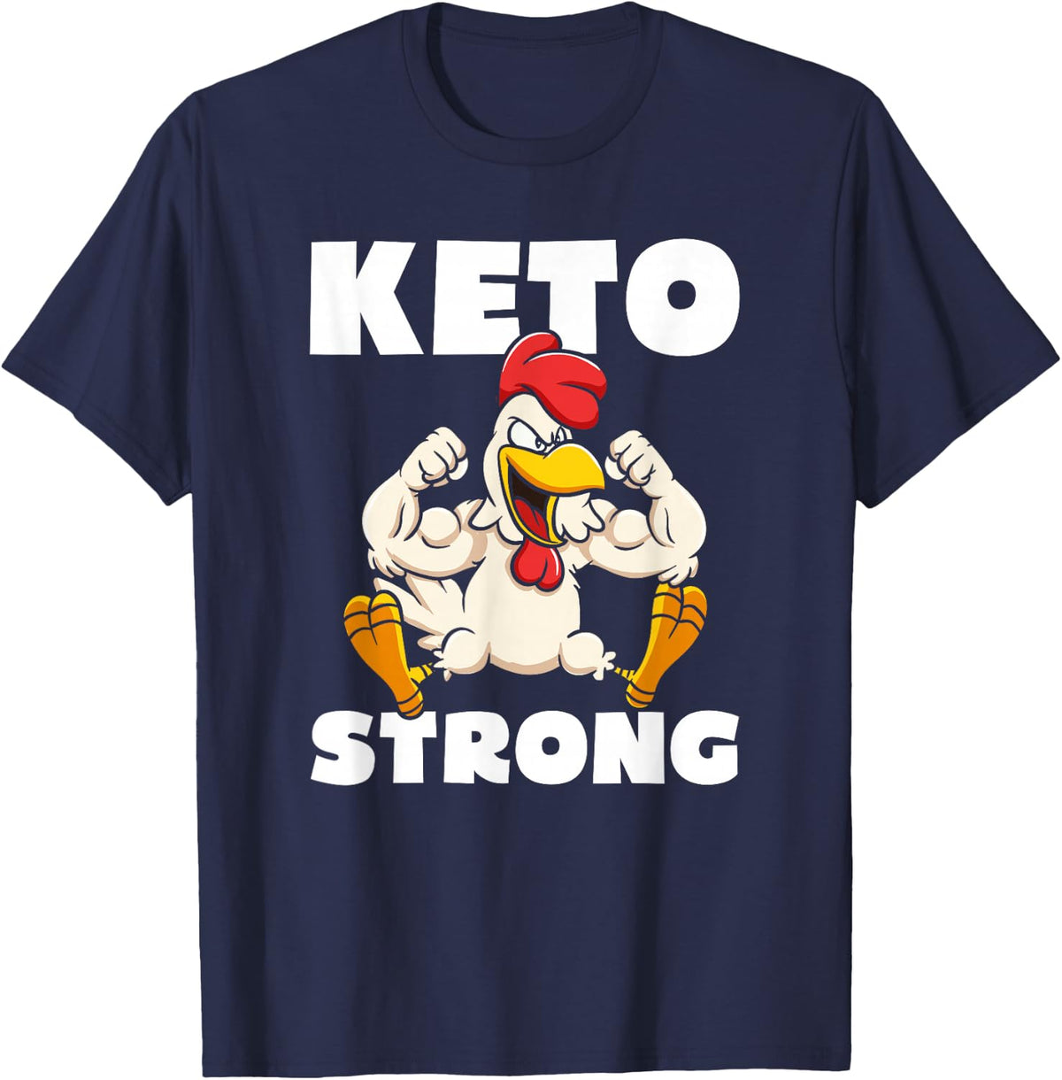 Keto Strong Chicken Ketogenic Diet Hilarious Low Carb T-Shirt - Navy Blue