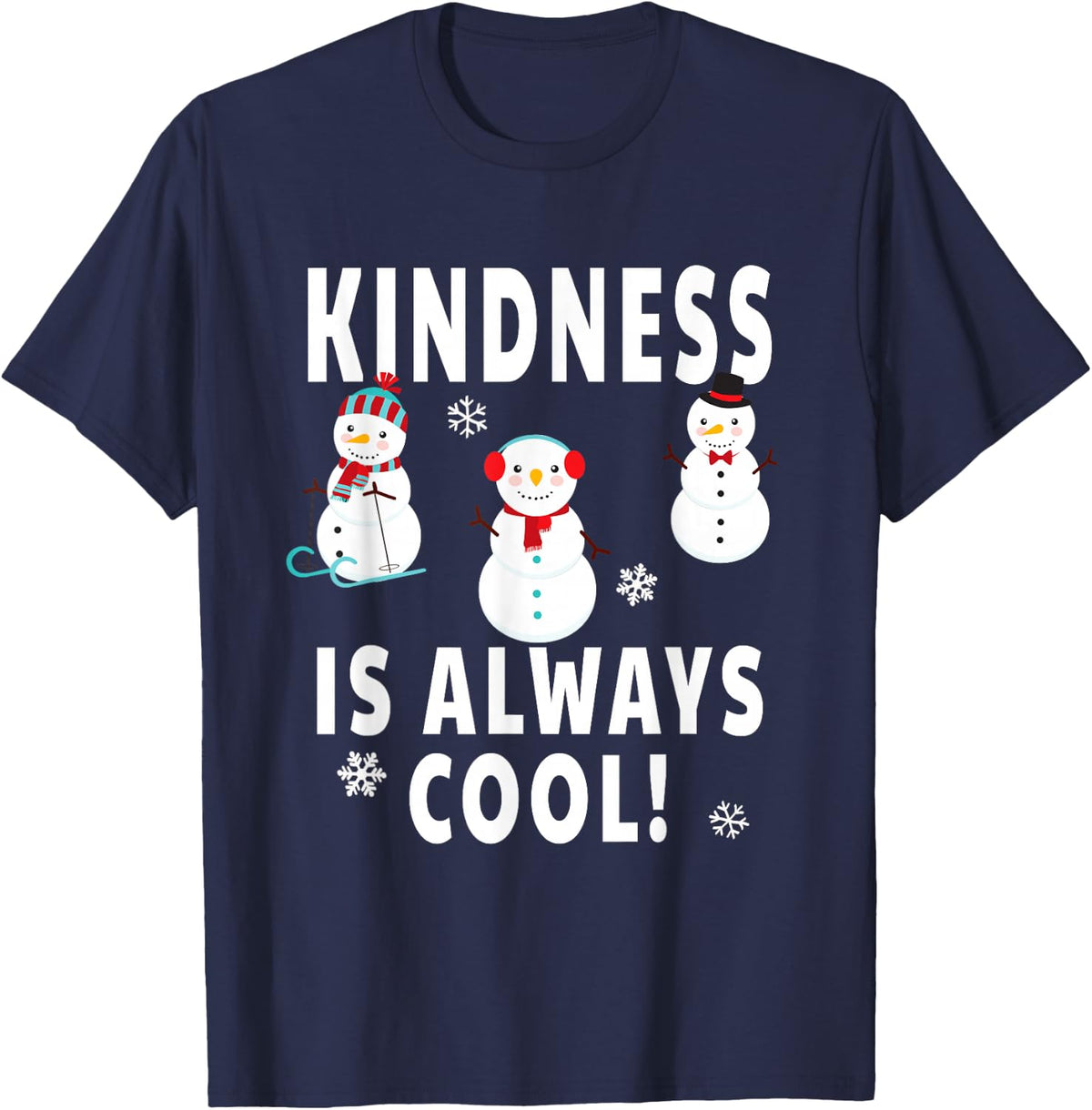Winter Teacher Design - Kindness Is Always Cool Snowman T-Shirt - Navy Blue
