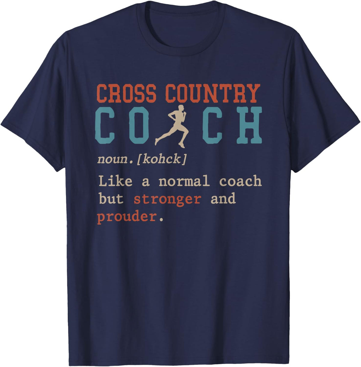 Cross Country Coach, Sports Coaching T-Shirt - Navy Blue