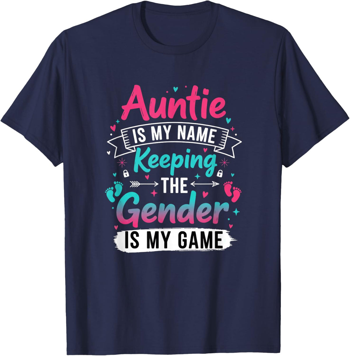 Auntie Gender Reveal Shirt Auntie is My Name Keeping The Gender is My Game Tees T Shirts for Women - Navy Blue