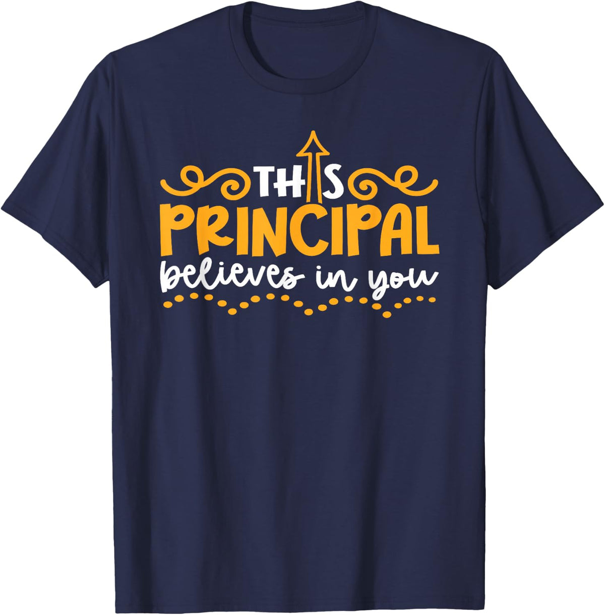 This Headmaster Believes In You School Headmaster T-Shirt - Navy Blue