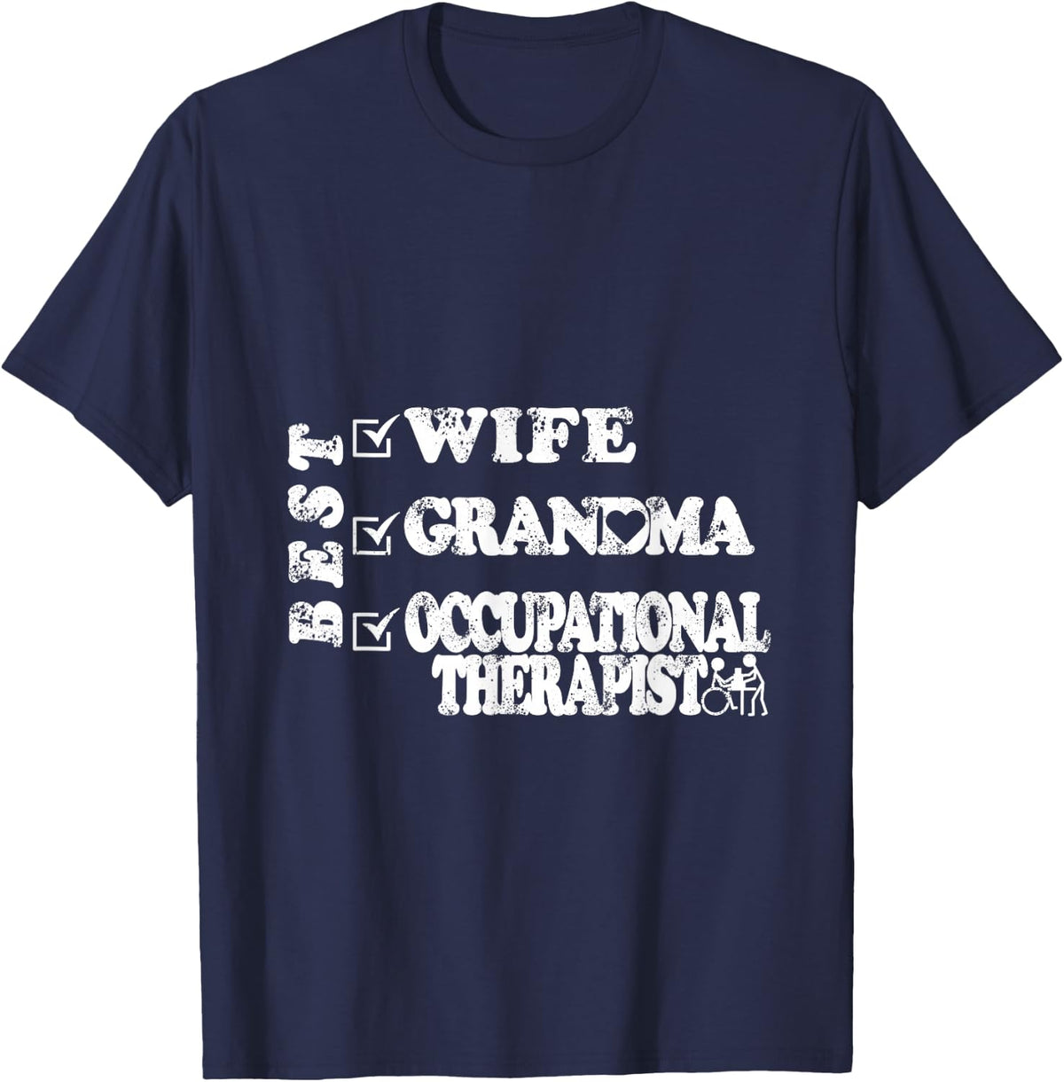 Best Wife Grandma Occupational Therapist T-Shirt - Navy Blue