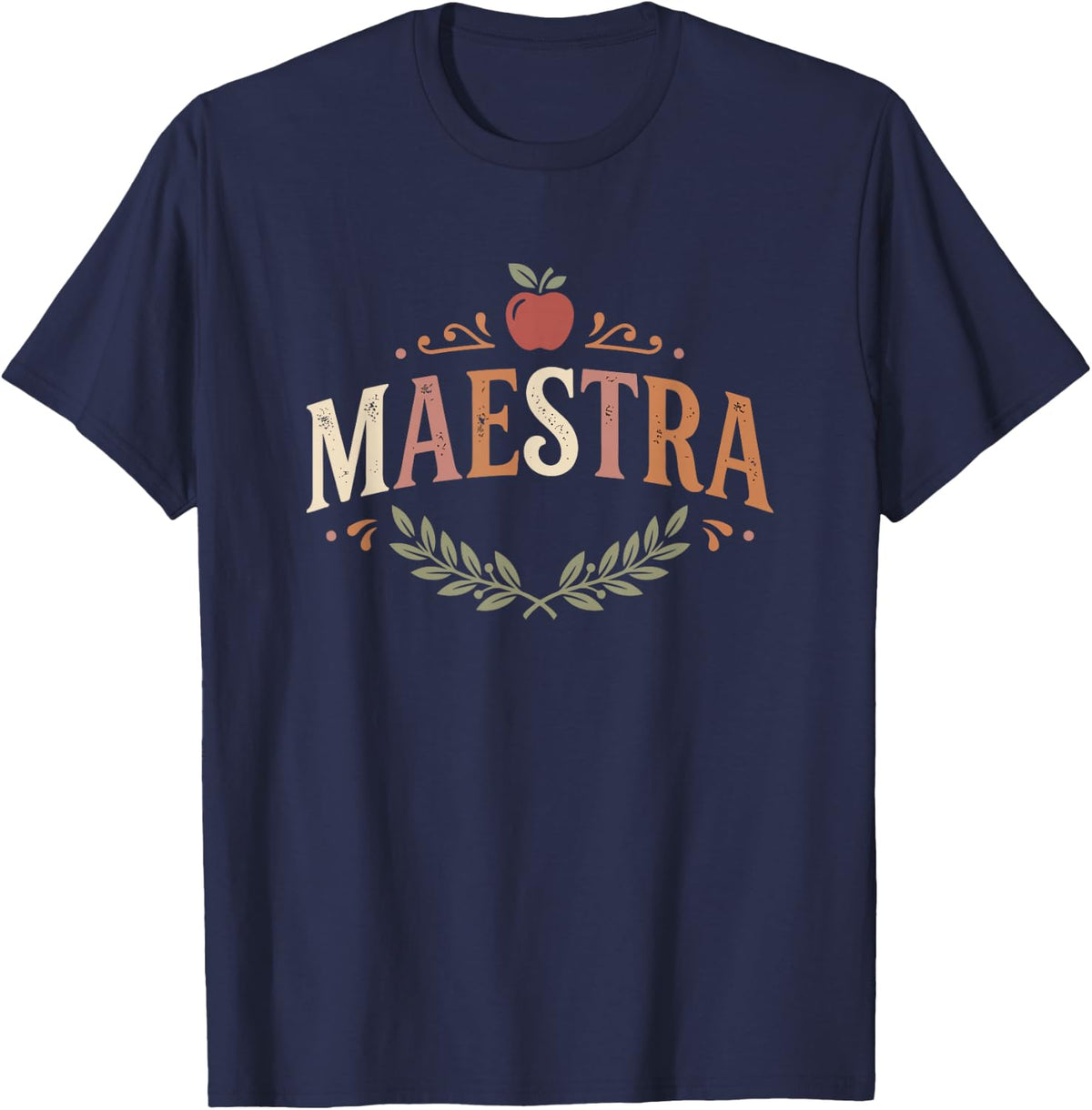 Spanish Teacher Maestra Educator T-Shirt - Navy Blue
