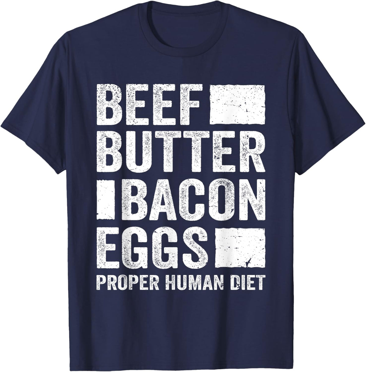 Beef Butter Bacon Eggs Proper Human Diet, Diet T-Shirt - Navy Blue