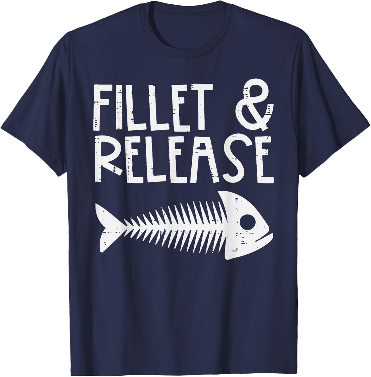 Fillet Release Funny Sport Fishing Fisherman Men Women Kids T-Shirt - Navy Blue