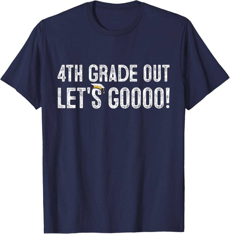 4th Grade Out Graduation Gifts Fourth Grade 4th Graders T-Shirt - Navy Blue