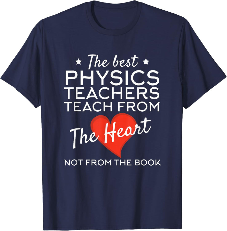 Physics Teacher Teach from Heart Education Love T-Shirt - Navy Blue