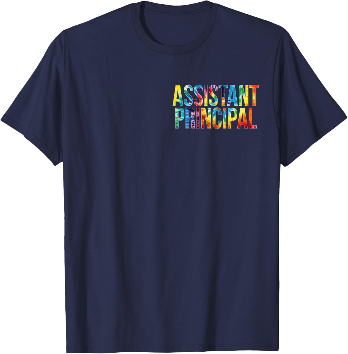 Assistant Principal Women For Work Tie Dye Appreciation Day T-Shirt - Navy Blue