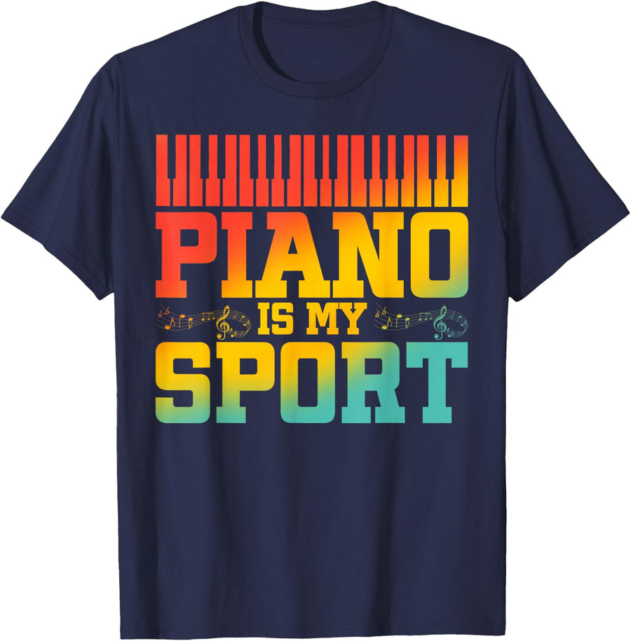 Piano Teacher Pianist Piano Is My Sport T-Shirt - Navy Blue