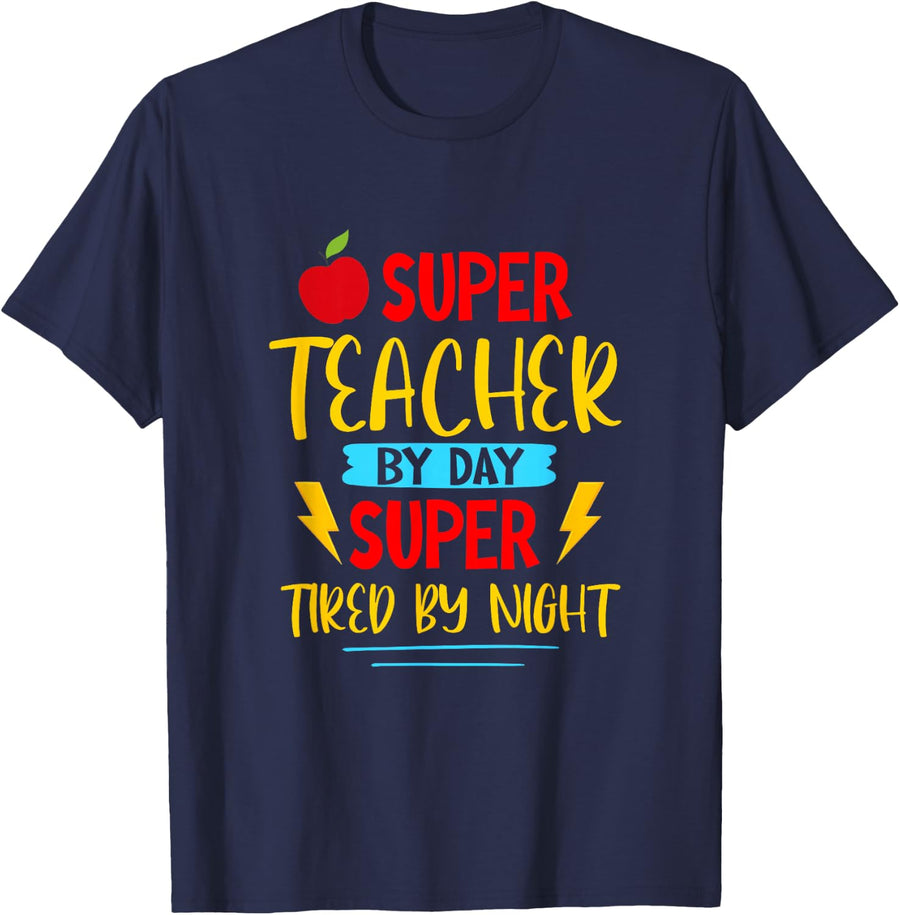 Super Teacher by Day Super Tired by Night Superhero Teacher T-Shirt - Navy Blue