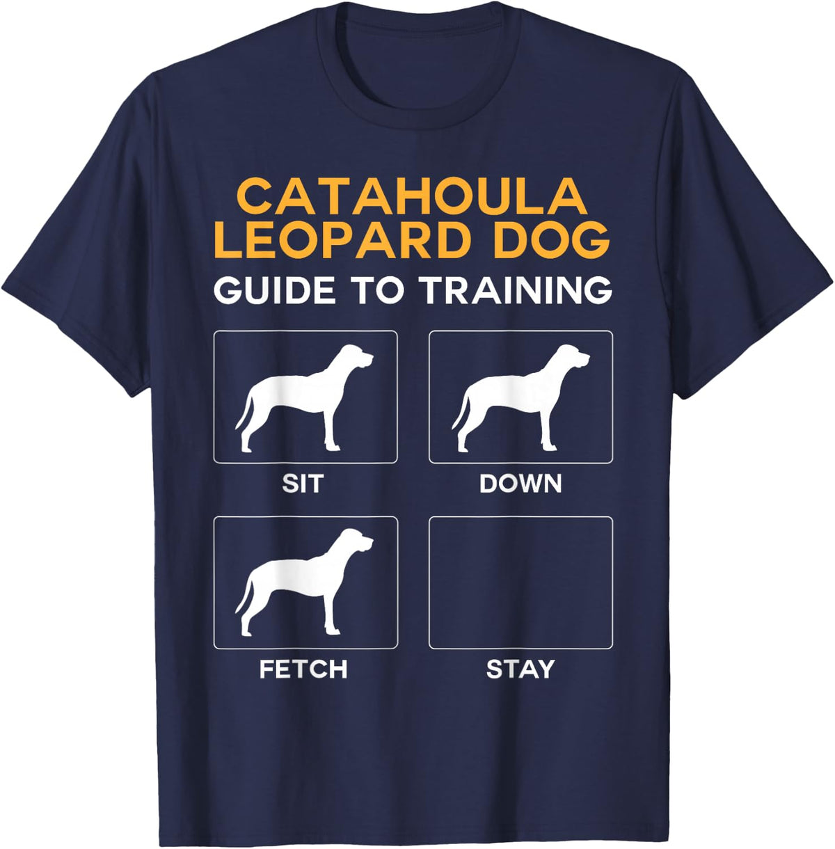 Catahoula Leopard Dog Guide to Training Dog Obedience T-Shirt - Navy Blue