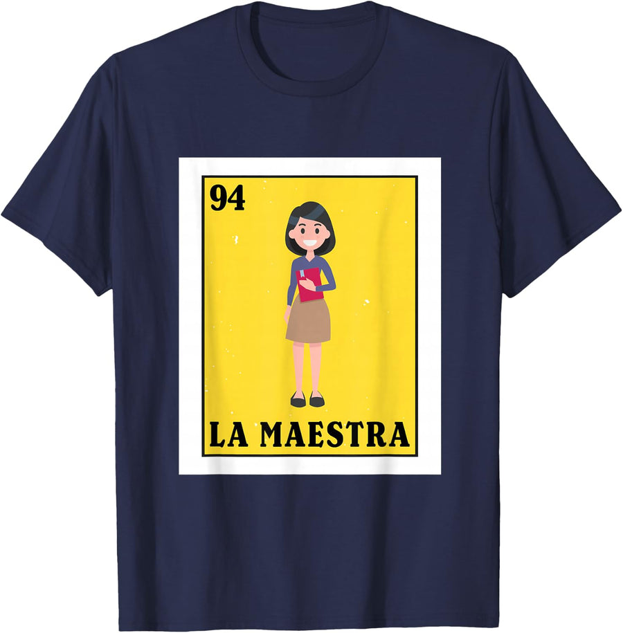 La Maestra T-Shirt | Mexican Bingo Loteria Style Tee for Spanish Teacher Gifts - Navy Blue