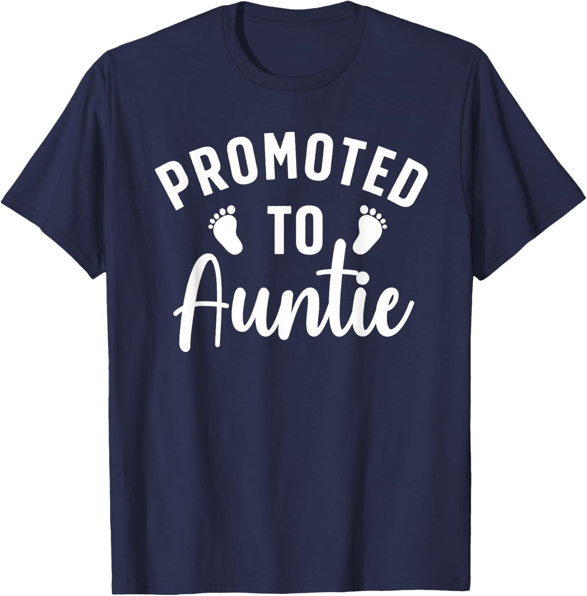 Cute Promoted To Auntie Design For Women Going To Be An Aunt T-Shirt - Navy Blue