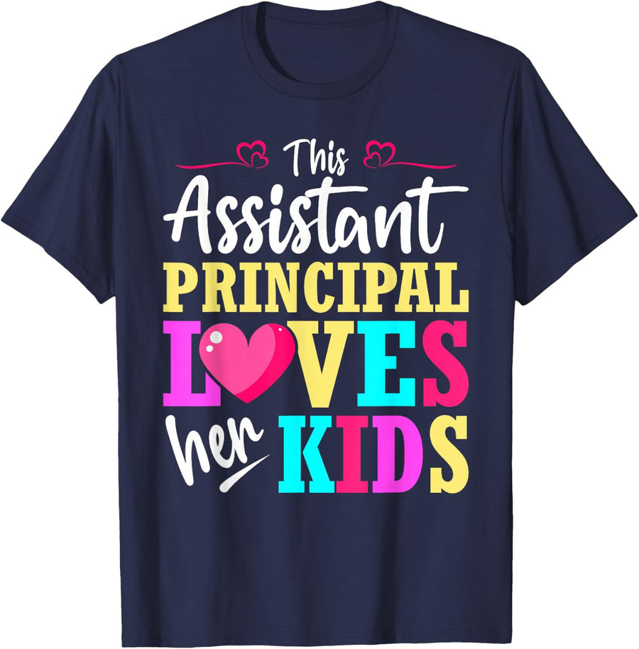Assistant Principal Shirt Loves Her Kids Valentine Tees T-Shirts For School Administrators - Navy Blue