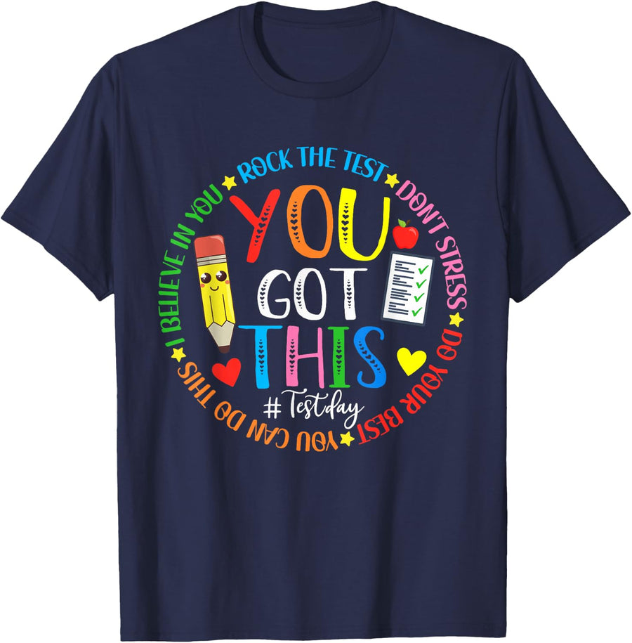 Test Day Rock The Test Teacher Testing Day You Got This T-Shirt - Navy Blue