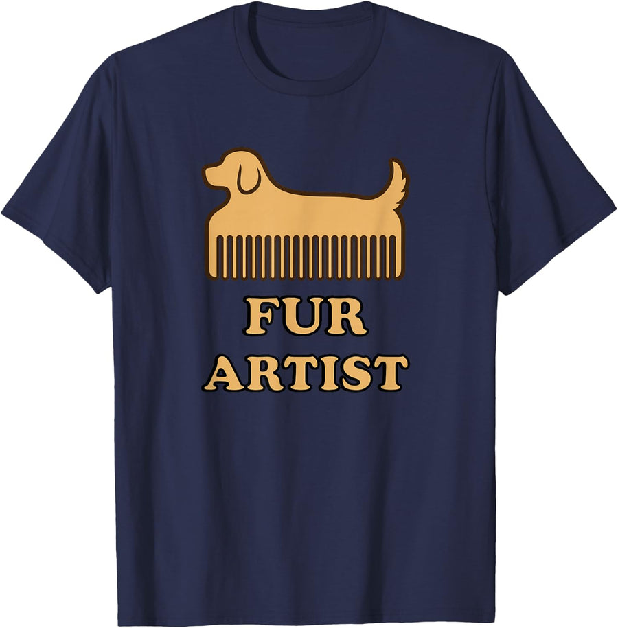 Fur Artist Dog Groomer Pet Stylist Grooming Salon Life T-Shirt - Navy Blue