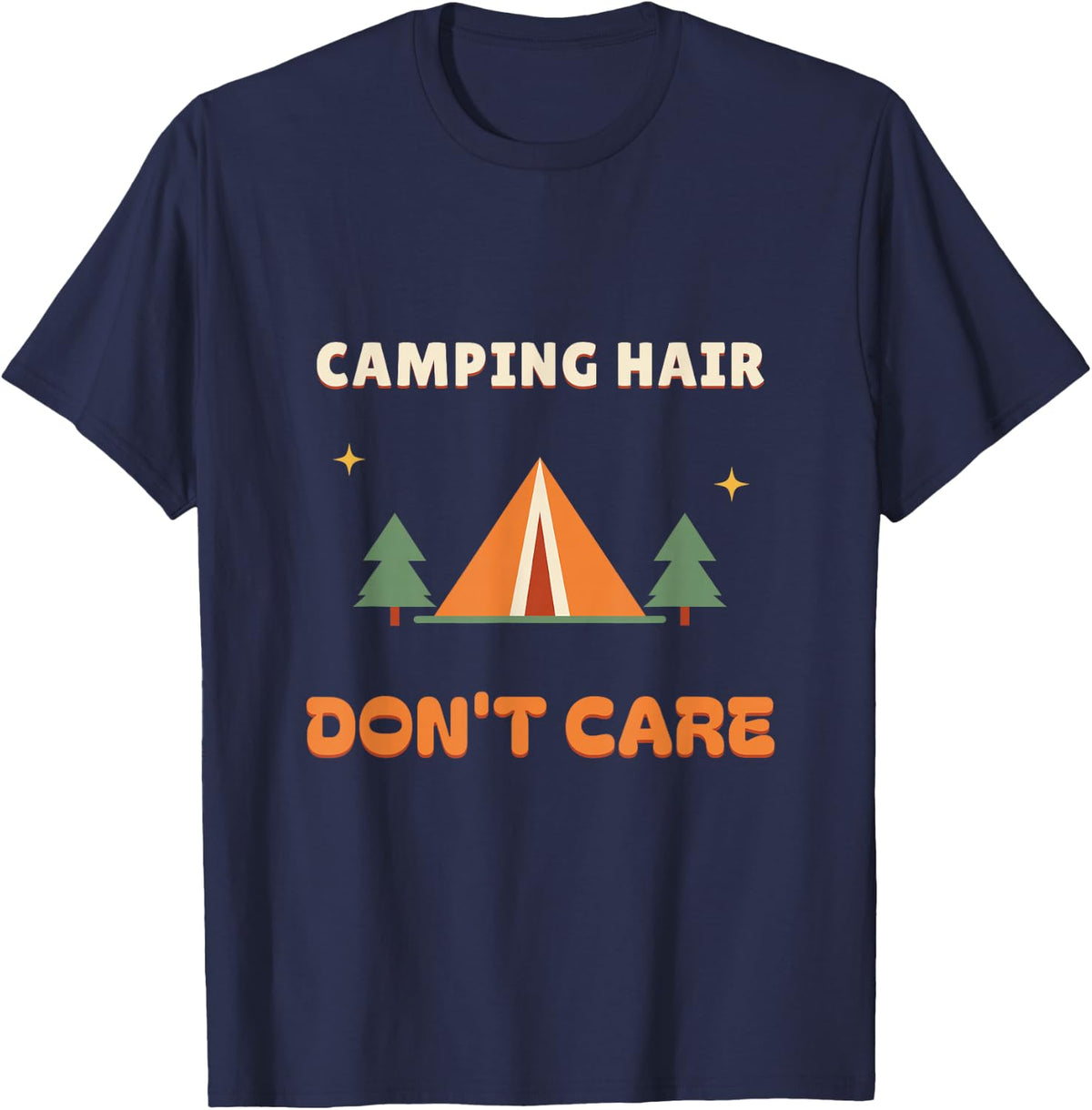Camping Hair Don't Care Funny Retro Camping Gift T-Shirt - Navy Blue