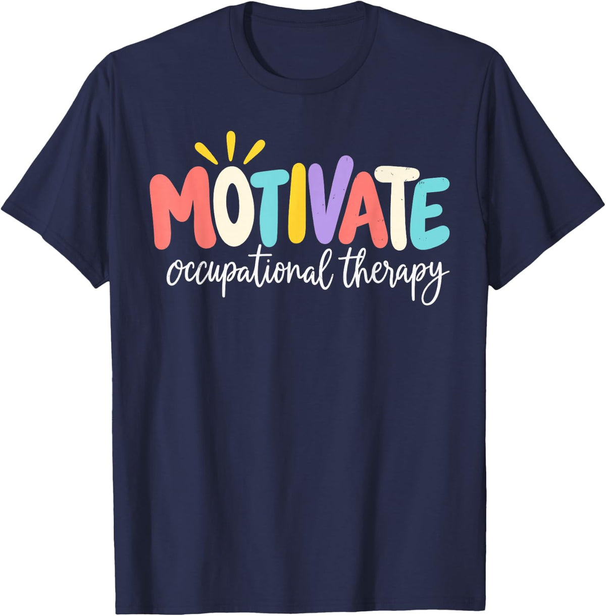 Motivate Occupational Therapy Rainbow Letters T-Shirt - Navy Blue