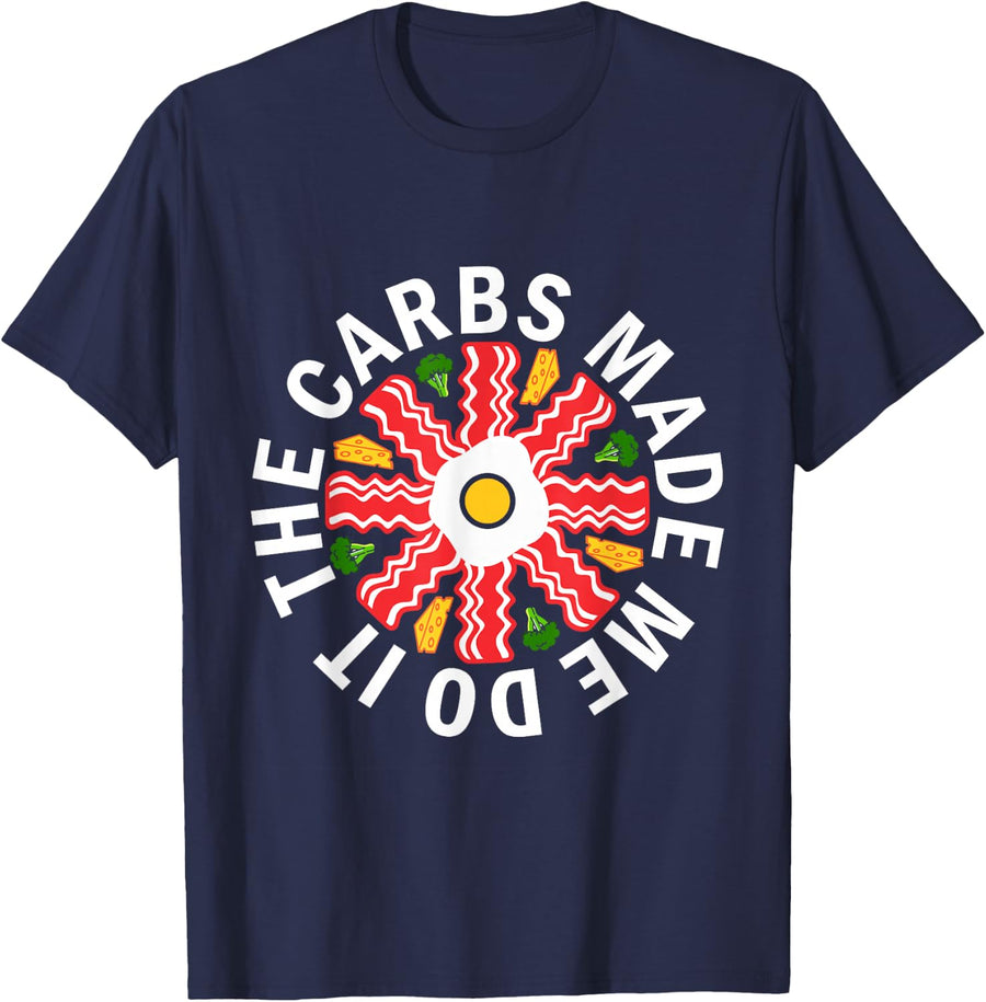 Funny "The carbs made me do it" - Keto Diet T-Shirt - Navy Blue